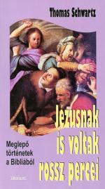 Jézusnak is voltak rossz percei Jézusnak is voltak rossz percei
