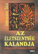 Az életszentség kalandja Az életszentség kalandja